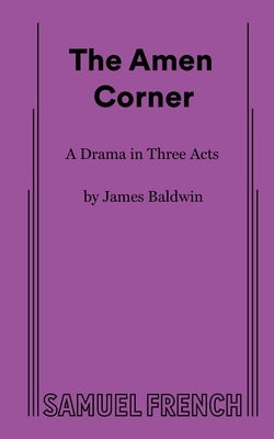 The Amen Corner by Baldwin, James