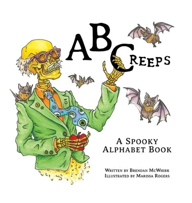 ABCreeps: A Spooky Alphabet Book by Rogers, Marissa