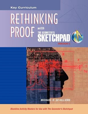 The Geometer's Sketchpad, Rethinking Proof by McGraw Hill