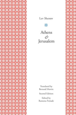 Athens and Jerusalem by Shestov, Lev