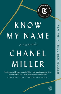 Know My Name: A Memoir by Miller, Chanel