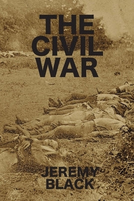 The Civil War by Black, Jeremy