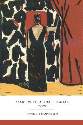 Start with a Small Guitar by Thompson, Lynne