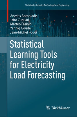 Statistical Learning Tools for Electricity Load Forecasting by Antoniadis, Anestis