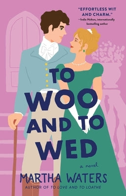 To Woo and to Wed by Waters, Martha