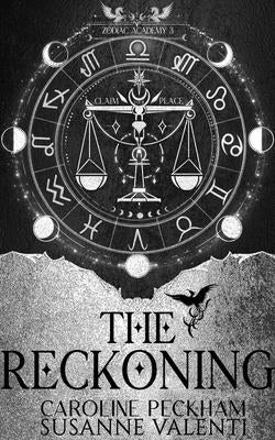 Zodiac Academy 3: The Reckoning by Peckham, Caroline