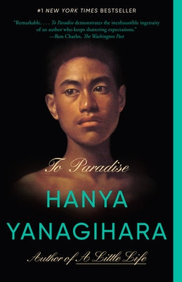 To Paradise by Yanagihara, Hanya