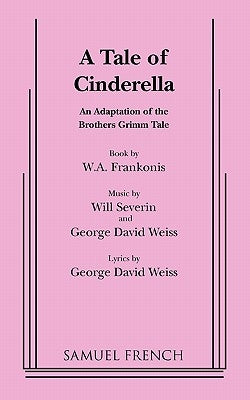 A Tale of Cinderella by A. Frankonis, W.