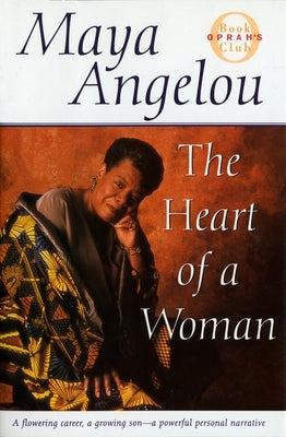 The Heart of a Woman by Angelou, Maya