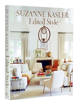 Suzanne Kasler: Edited Style by Kasler, Suzanne