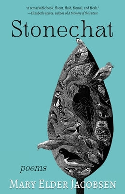 Stonechat: Poems by Jacobsen, Mary Elder