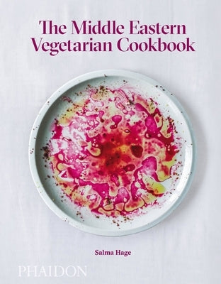 The Middle Eastern Vegetarian Cookbook by Hage, Salma