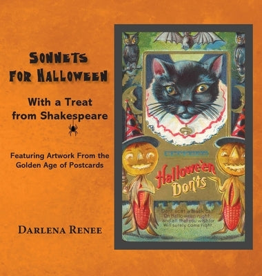 Sonnets for Halloween: With a Treat from Shakespeare by Renee, Darlena