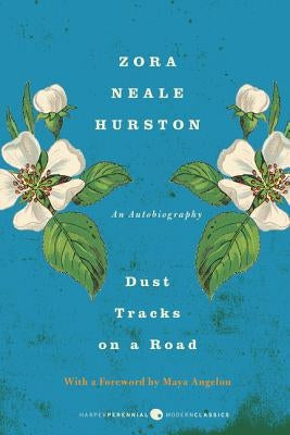 Dust Tracks on a Road: A Memoir by Hurston, Zora Neale