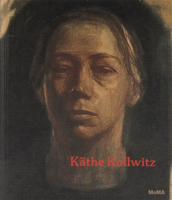 K舩he Kollwitz: A Retrospective by Kollwitz, Kathe