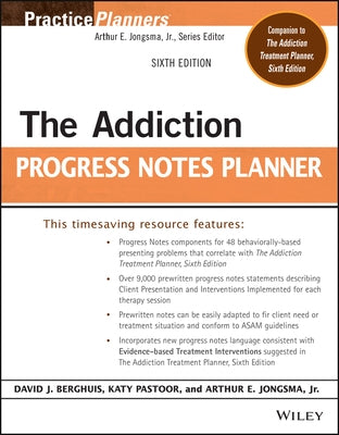 The Addiction Progress Notes Planner by Berghuis, David J.