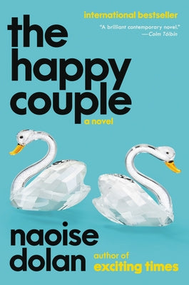 The Happy Couple by Dolan, Naoise