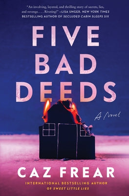 Five Bad Deeds by Frear, Caz