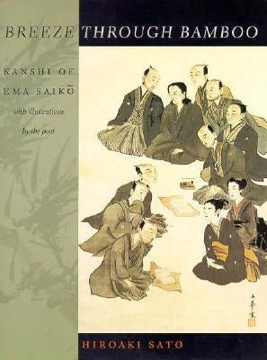 Breeze Through Bamboo: Kanshi of Ema Saiko by Saikō, Ema
