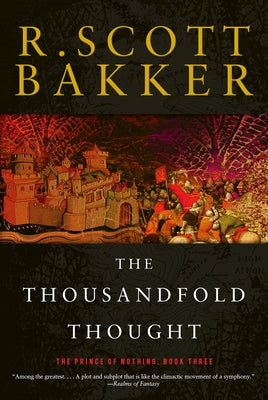 The Thousandfold Thought by Bakker, R. Scott