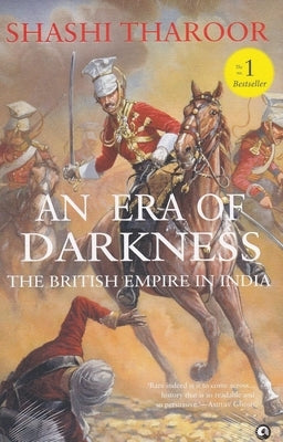 An Era of Darkness by Tharoor, Shashi