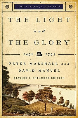 The Light and the Glory: 1492-1793 by Marshall, Peter