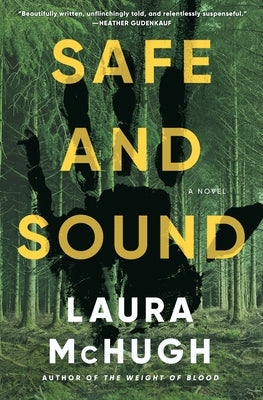 Safe and Sound by McHugh, Laura