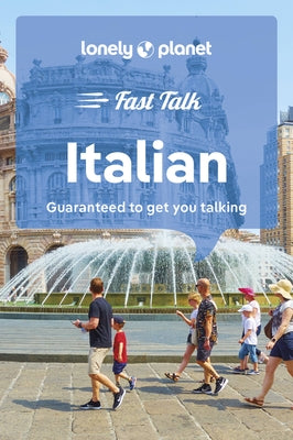 Lonely Planet Fast Talk Italian by Planet, Lonely