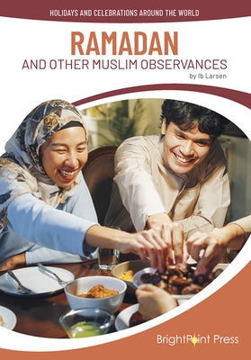 Ramadan and Other Muslim Observances by Larsen, Ib