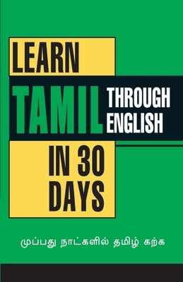 Learn Tamil in 30 Days Through English by Vikal, Krishna Gopal