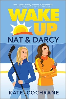 Wake Up, Nat & Darcy by Cochrane, Kate