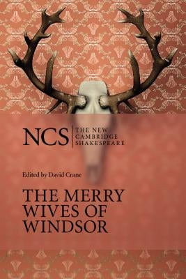 The Merry Wives of Windsor by Shakespeare, William