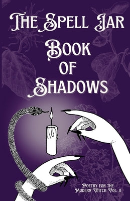 The Spell Jar: Book of Shadows by Publishing, Indie Earth