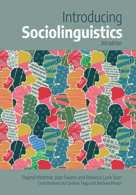 Introducing Sociolinguistics 3rd Edition by Mesthrie, Rajend