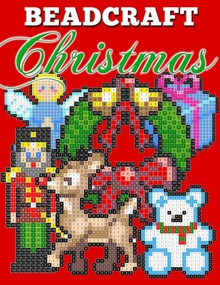 Beadcraft Christmas: Holiday-themed Fuse Bead Patterns by Books, Beadcraft
