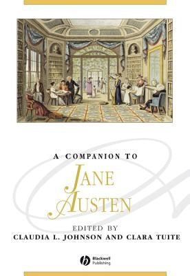 A Companion to Jane Austen by Johnson, Claudia L.