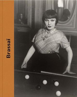 Brassai by Brassai