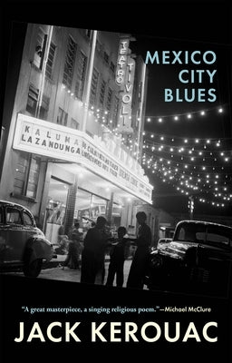 Mexico City Blues: 242 Choruses by Kerouac, Jack