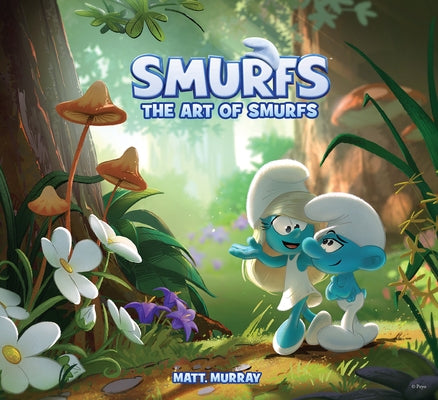 The Art of Smurfs by Murray, Matt