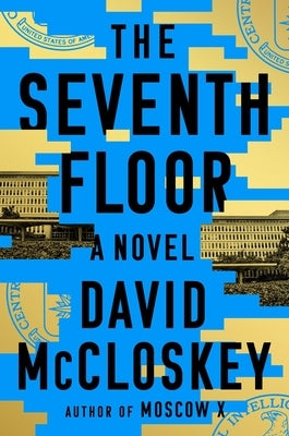 The Seventh Floor by McCloskey, David