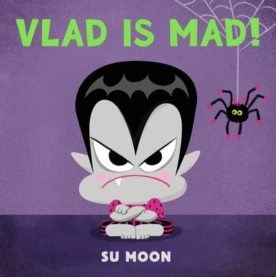 Vlad Is Mad! by Moon, Su
