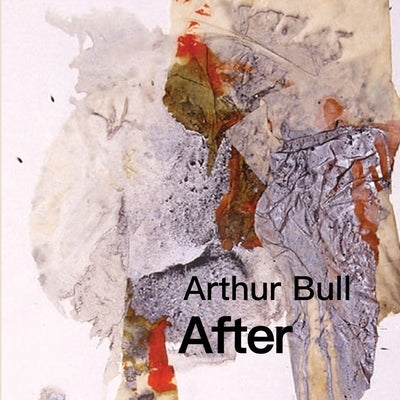 After by Bull, Arthur
