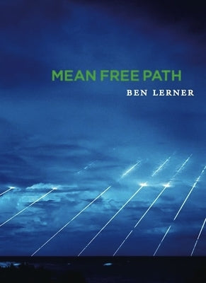 Mean Free Path by Lerner, Ben