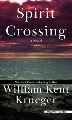 Spirit Crossing by Krueger, William Kent