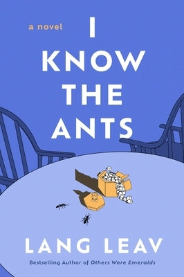 I Know the Ants by Leav, Lang
