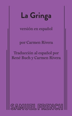 La Gringa (Spanish Version) by Rivera, Carmen