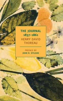 The Journal of Henry David Thoreau, 1837-1861 by Thoreau, Henry David