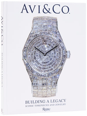 AVI & Co.: A Legacy of Iconic Timepieces and Jewelry by Hiaeve, Avi