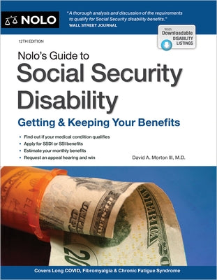 Nolo's Guide to Social Security Disability: Getting & Keeping Your Benefits by Morton III, David A.