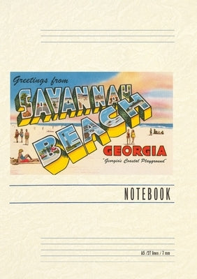 Vintage Lined Notebook Greetings from Savannah Beach by Found Image Press